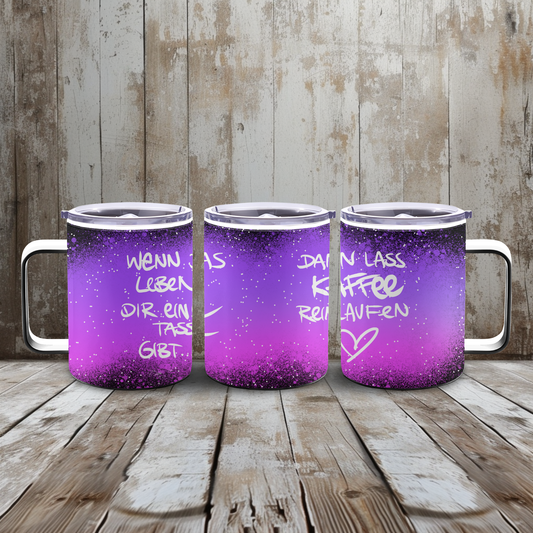 Thermo - Mug Wenn das Leben