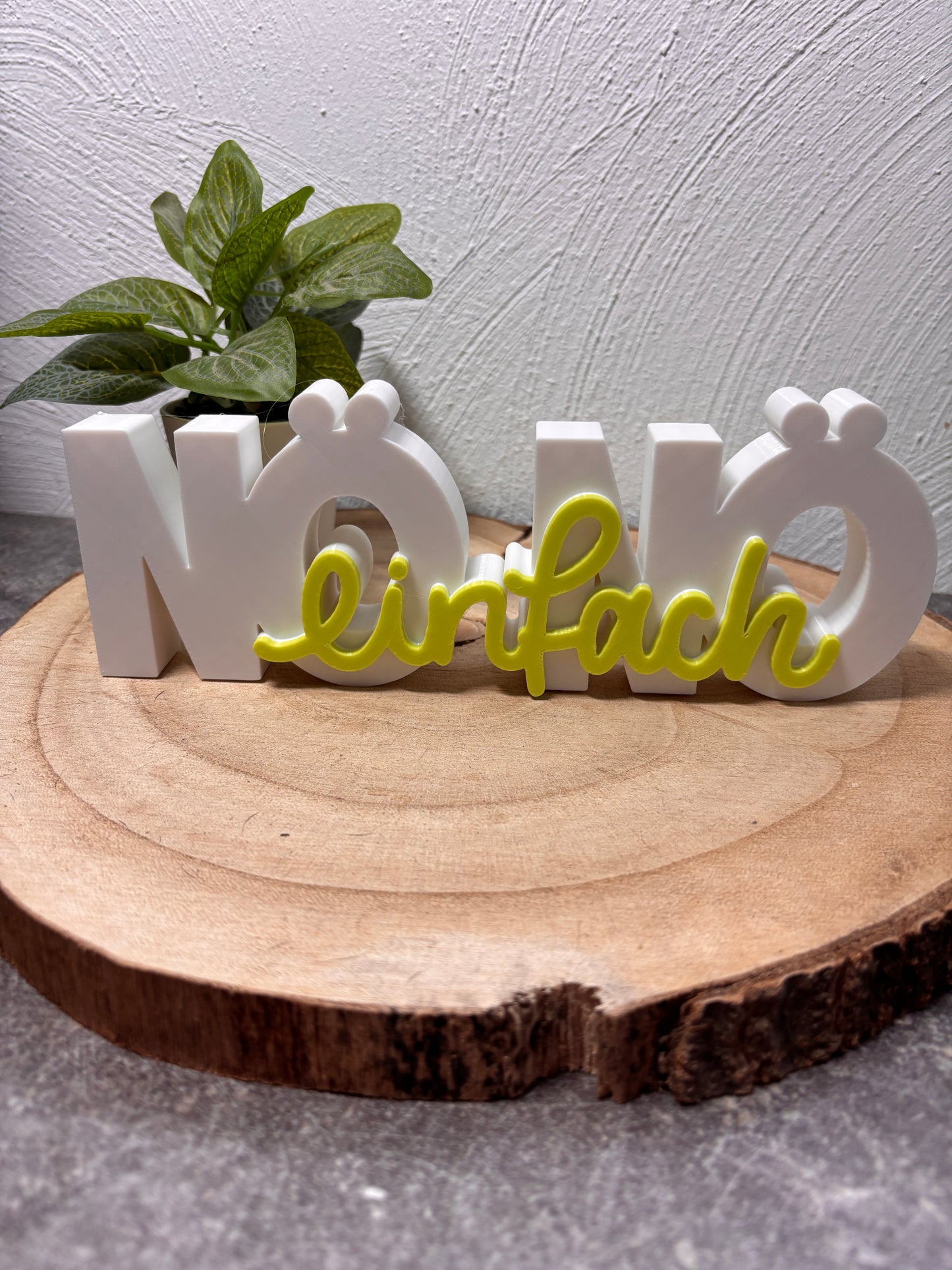 Schriftzug Nö einfach Nö
