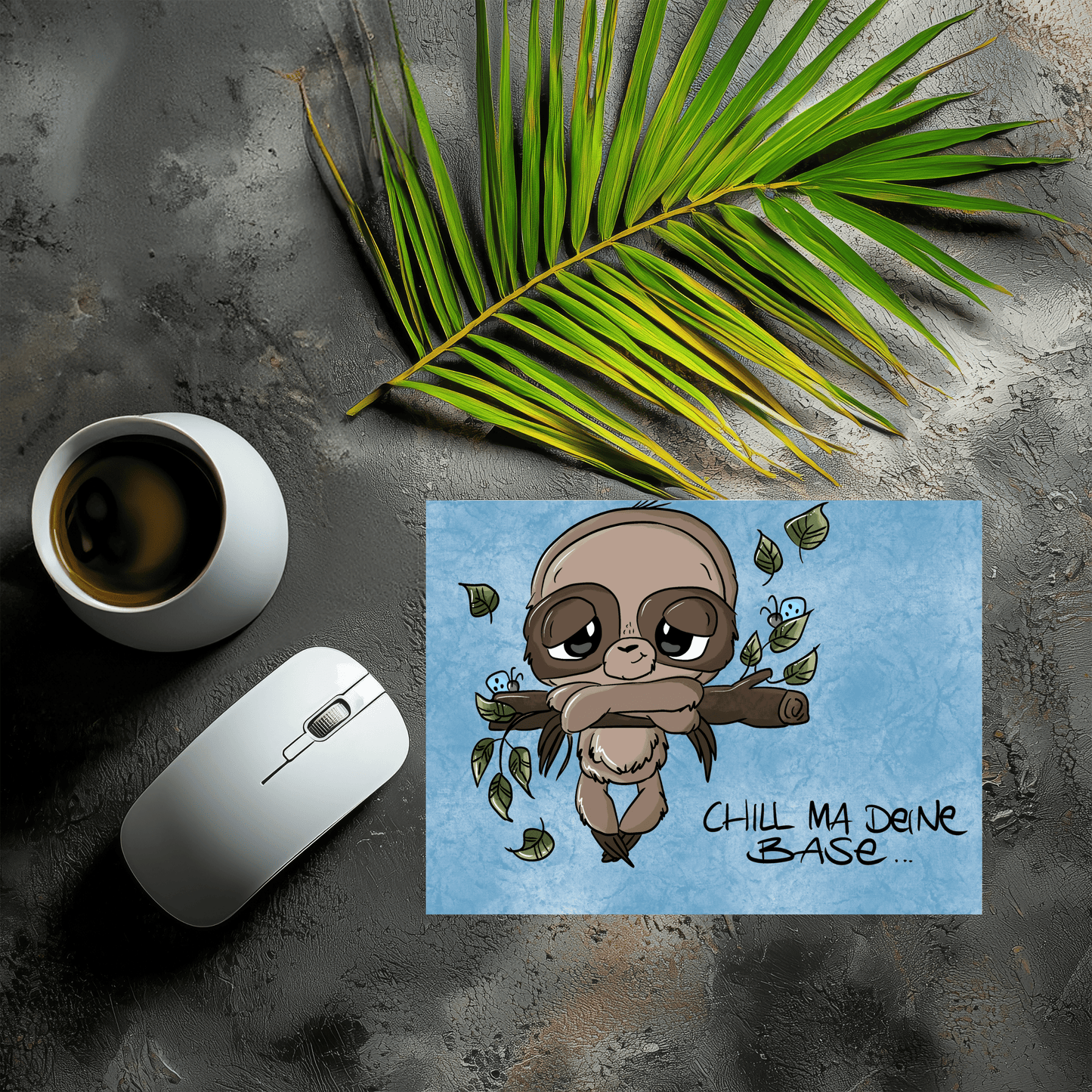 Mousepad Chill mal ...
