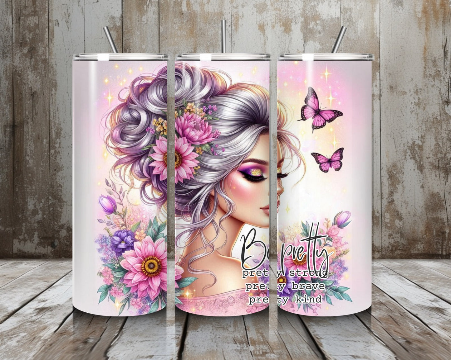 Tumbler Be Pretty ..
