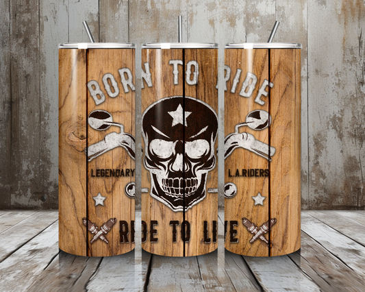 Tumbler Born to ride