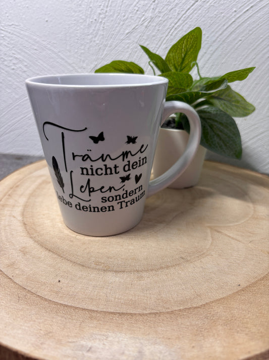 Statement Tasse Träume nicht…
