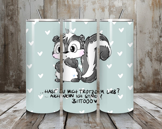 Tumbler Hast du mich trotzdem lieb....?